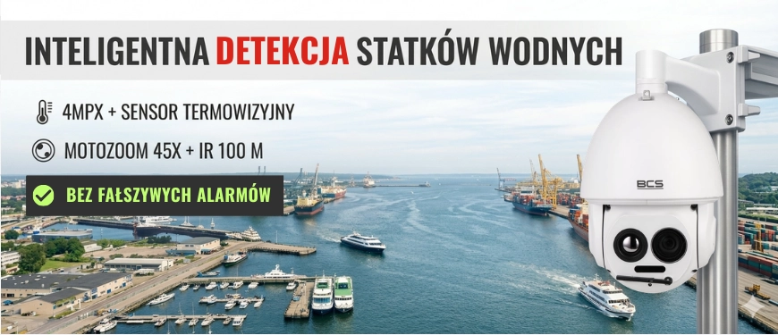 Inteligentna detekcja statków z kamerą BCS Line - monitoring portów i przystani wodnych