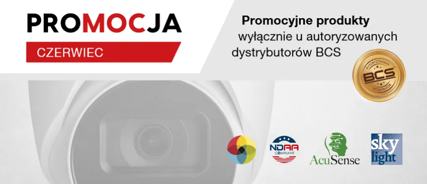 Czerwcowe promocje na kamery i rejestratory BCS