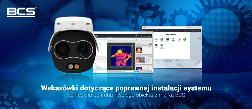Jak zamontować i skonfigurować system termowizyjny BCS do pomiaru temperatury ciała ludzkiego